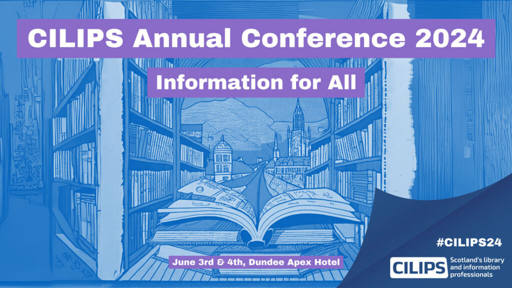 We are at CILIP Scotland 3rd and 4th June 1 CILIP Scotland