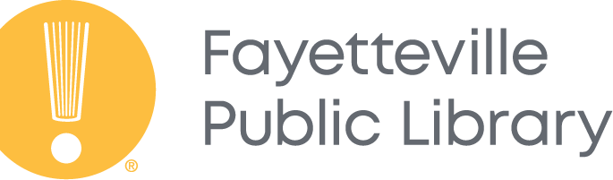 Fayetteville Public Library: expanded access to expanded opportunity 1 Fayetteville Public Library